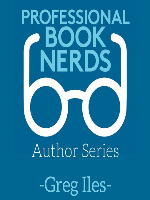 Title details for Greg Iles Interview by Professional Book Nerds - Available